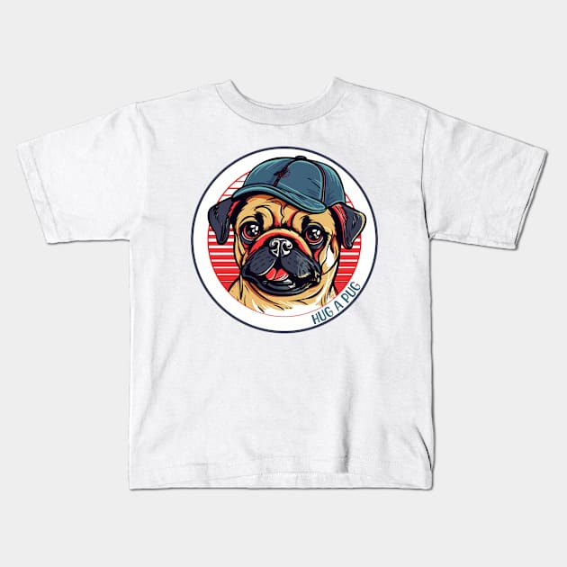 Hug a Pug, dogs, pets, and pug lovers Kids T-Shirt by Urbana Fly